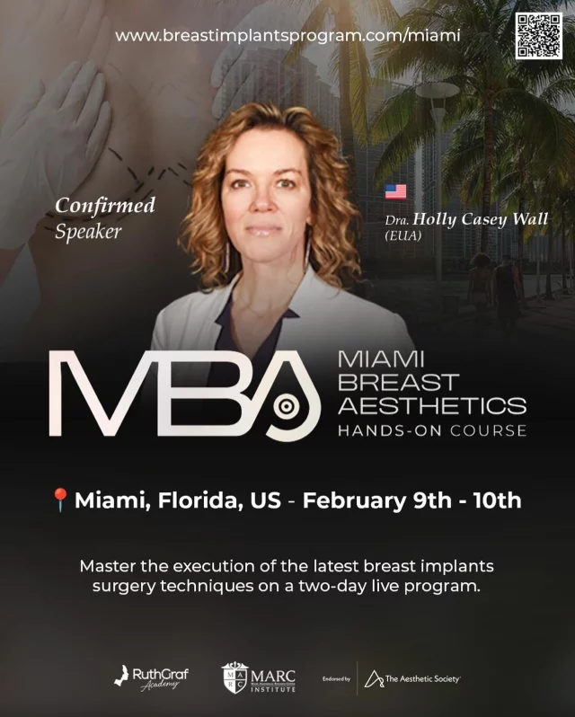 Dr. Holly Wall will be sharing her knowledge of breast implants surgery techniques at Miami Breast Aesthetics Hands-On Course.